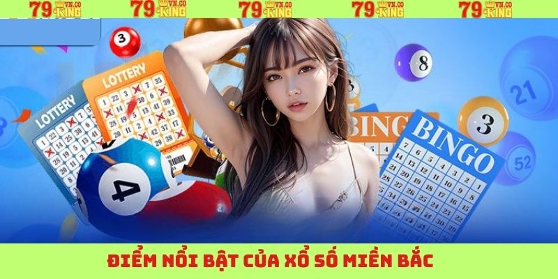 Những điểm mạnh khiến xổ số miền Bắc trở nên lôi cuốn