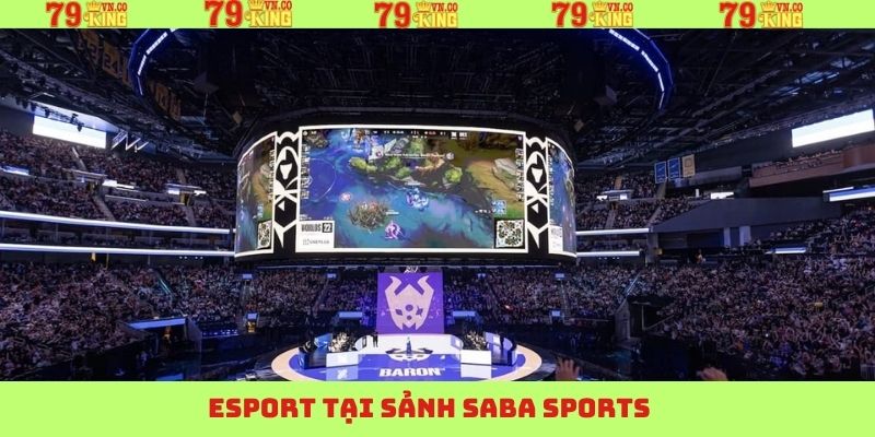 eSports - Trải nghiệm cá cược điện tử với độ kịch tính cao