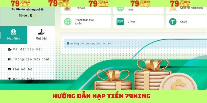 Các bước nạp tiền 79King nhanh chóng cho hội viên