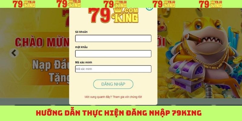 Đăng nhập 79King qua ứng dụng và website nhanh chóng